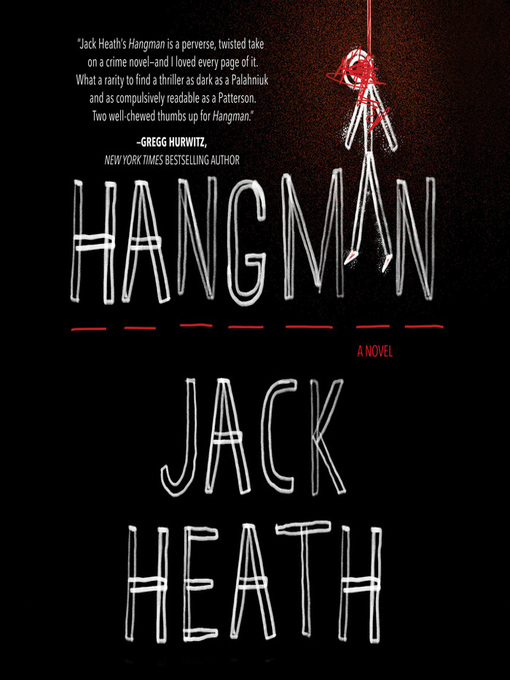 Title details for Hangman by Jack Heath - Available